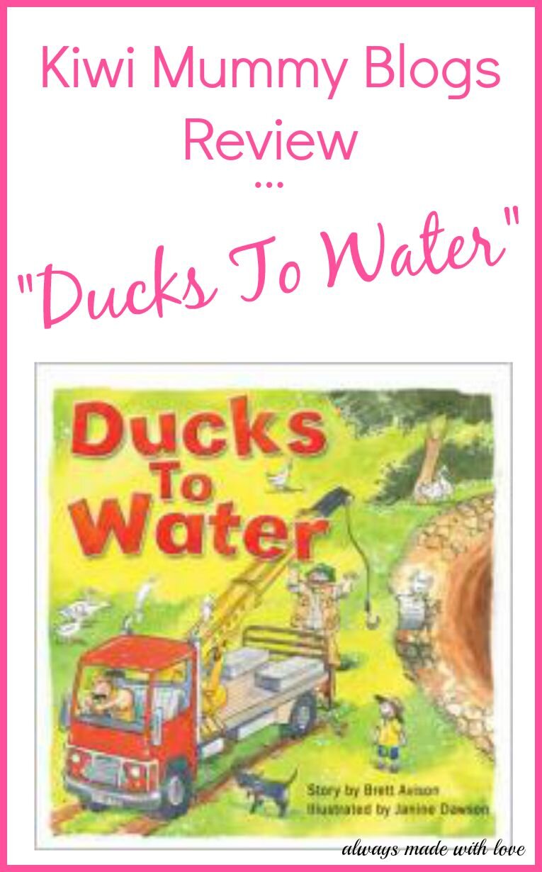 Kiwi Mummy Blogs Review - Ducks to Water